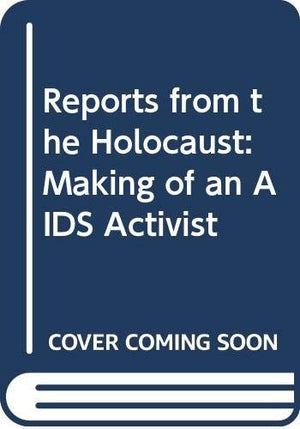 Reports from the Holocaust