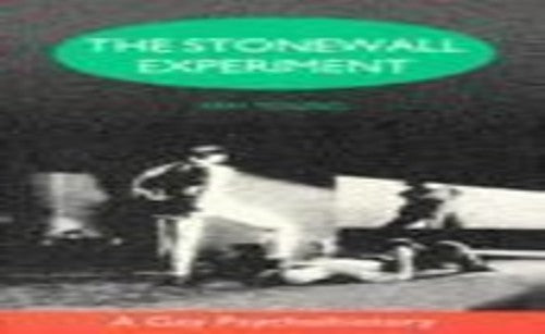 The Stonewall Experiment