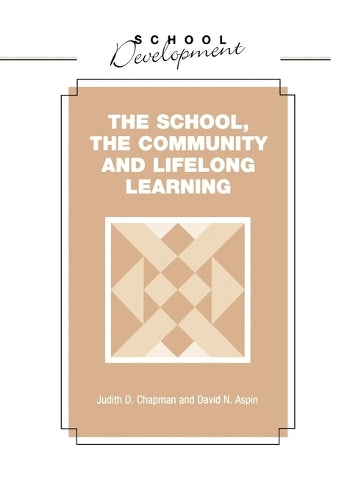 School, Community and Lifelong Learning