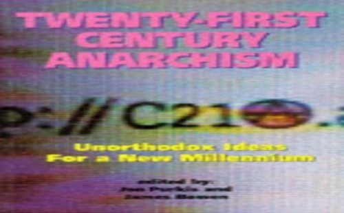 Twenty-first Century Anarchism