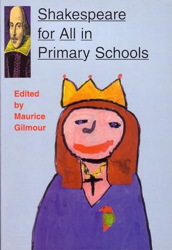 Shakespeare for All in Primary Schools