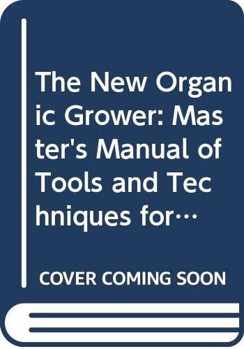 The New Organic Grower
