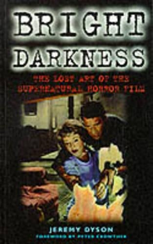 Bright Darkness