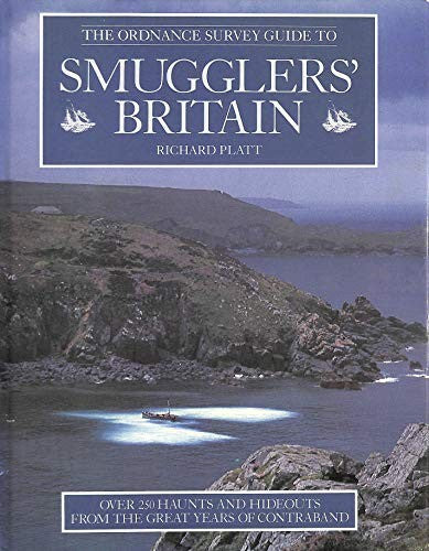 The Ordnance Survey Guide to Smuggler's Britain