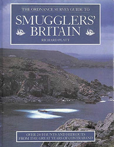 The Ordnance Survey Guide to Smuggler's Britain 
