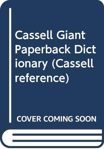 Cassell Giant Paperback Dictionary