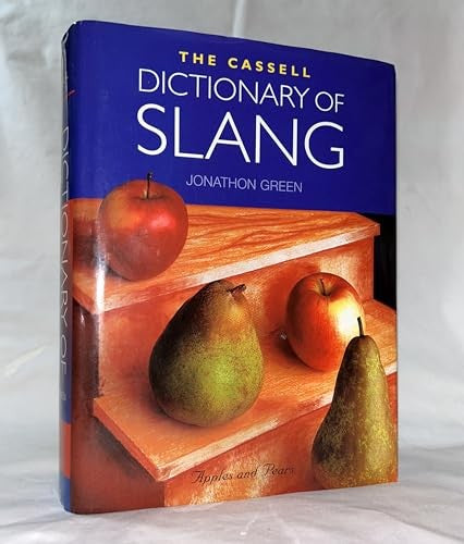 The Cassell Dictionary of Slang