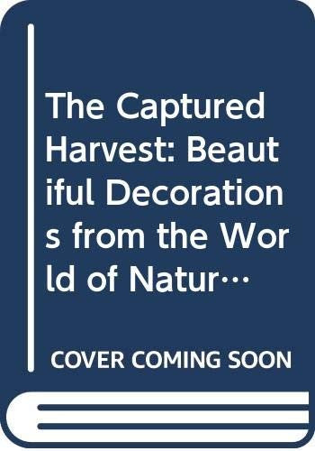 The Captured Harvest