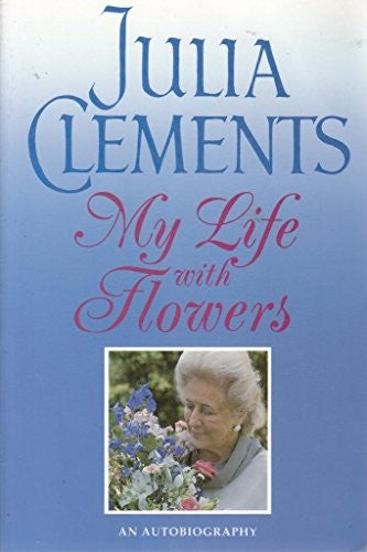 My Life with Flowers