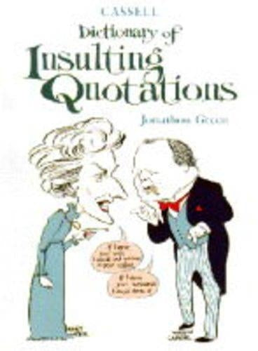 Cassell Dictionary of Insulting Quotations