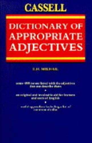 The Cassell Dictionary of Appropriate Adjectives