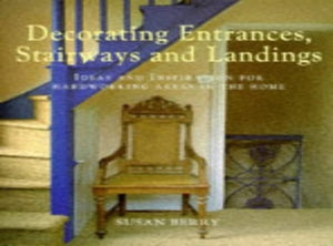 Decorating Stairways, Landings and Halls 