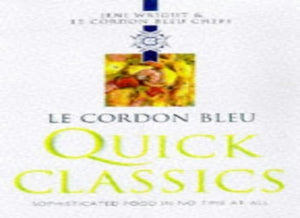 Le Cordon Bleu Quick Classics 