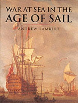 War at Sea in the Age of Sail