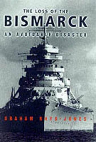 The Loss of the "Bismarck"