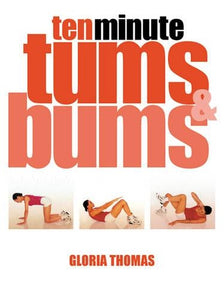 10 Minute Tums and Bums 