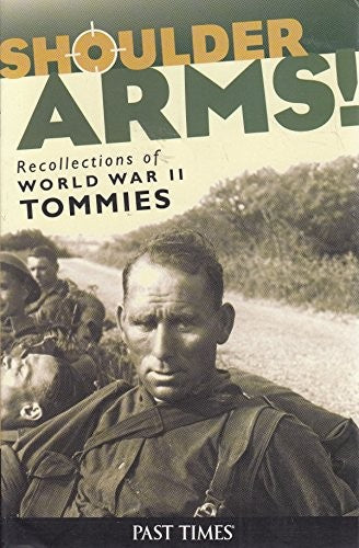 Shoulder Arms!*Hist. Coll. Edn