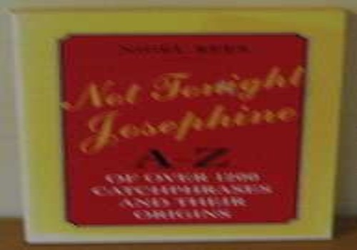 Not Tonight Josephine