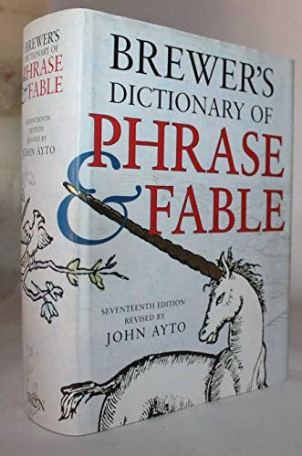 Brewer's Dictionary of Phrase & Fable, 17th edition
