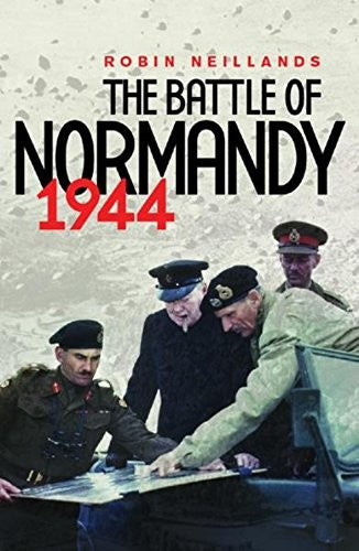 The Battle of Normandy 1944