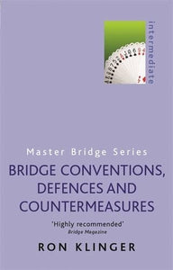 Bridge Conventions, Defences and Countermeasures 