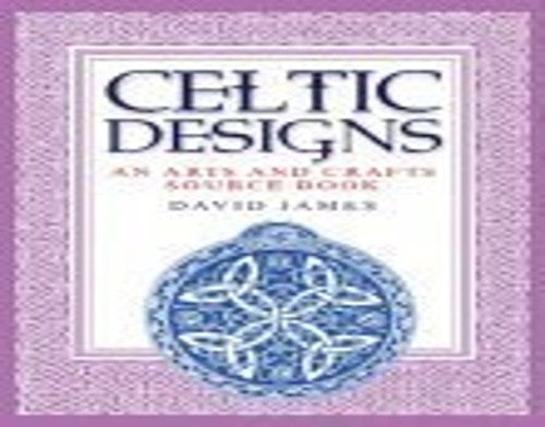 Celtic Designs Art and Craft Sourcebook