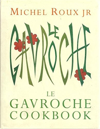 Le Gavroche Cookbook