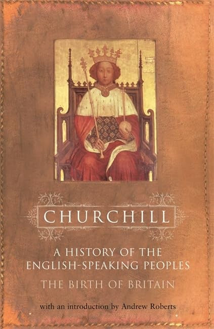 History of the English Speaking Peoples: Volume 1