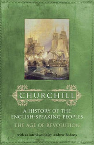 History of the English Speaking Peoples: Volume 3 