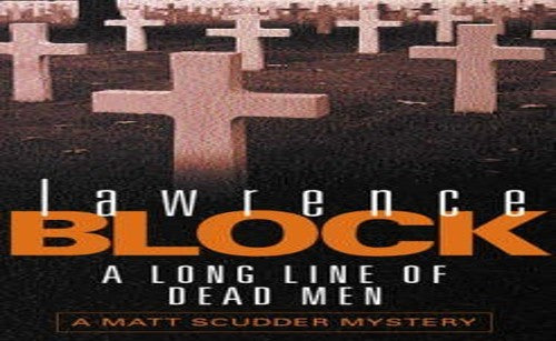 A LONG LINE OF DEAD MEN