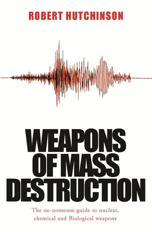 Weapons of Mass Destruction