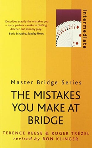The Mistakes You Make At Bridge
