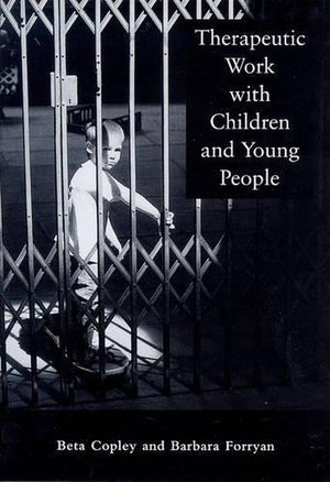 Therapeutic Work with Children and Young People