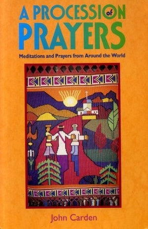 A Procession of Prayers