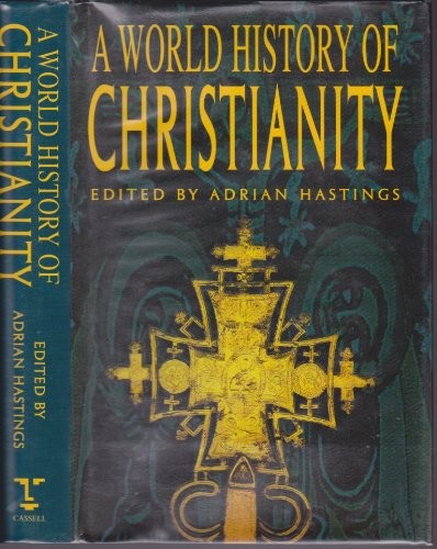 A World History of Christianity