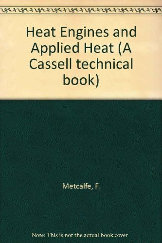 Heat Engines and Applied Heat