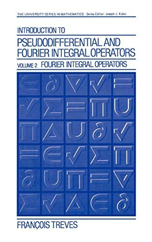 Introduction to Pseudodifferential and Fourier Integral Operators Volume 2