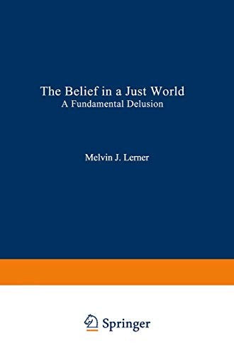 The Belief in a Just World