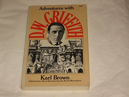 Adventures with D.W. Griffith