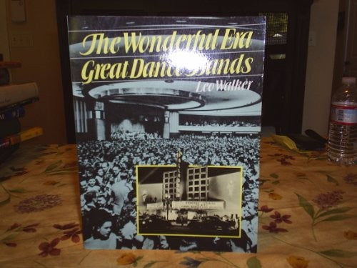 The Wonderful Era of Great Dance Bands