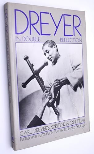 Dreyer in Double Reflection