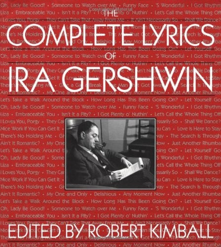 The Complete Lyrics of IRA Gershwin