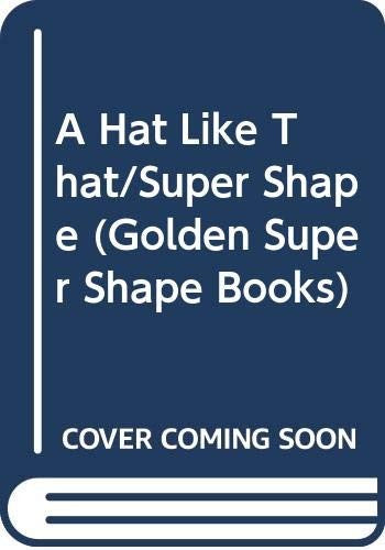 I Want a Hat Like That