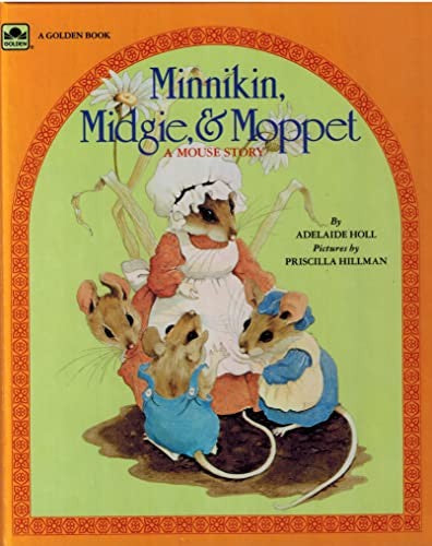 Minnikin, Midgie, and Moppet