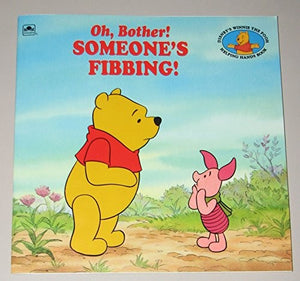 Oh, Bother] Someone's Fibbing]