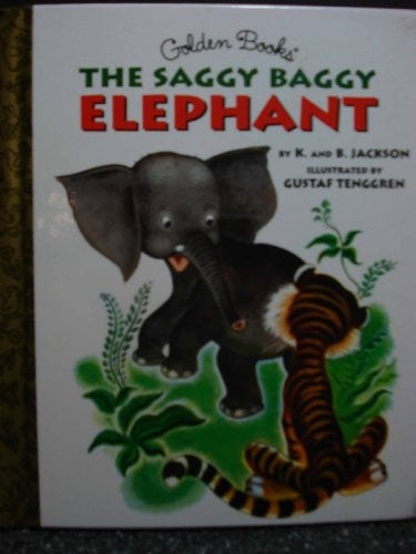 The Saggy Baggy Elephant