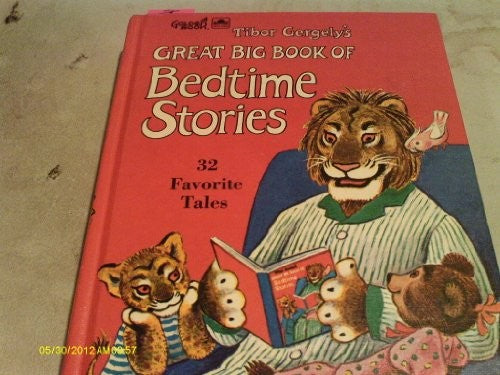 Tibor Gergely's Great Big Book of Bedtime Stories