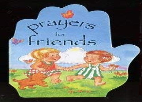 Prayers for Friends