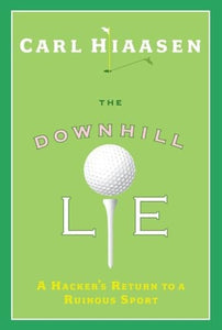The Downhill Lie 