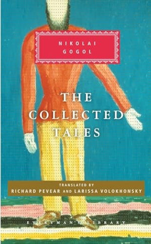 The Collected Tales of Nikolai Gogol